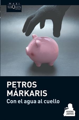 CON EL AGUA AL CUELLO | 9788483837078 | PETROS MÁRKARIS | Llibreria L'Altell - Llibreria Online de Banyoles | Comprar llibres en català i castellà online - Llibreria de Girona