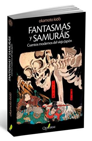 FANTASMAS Y SAMURÁIS | 9788494117305 | KIDÔ, AKAMOTO | Llibreria Online de Banyoles | Comprar llibres en català i castellà online