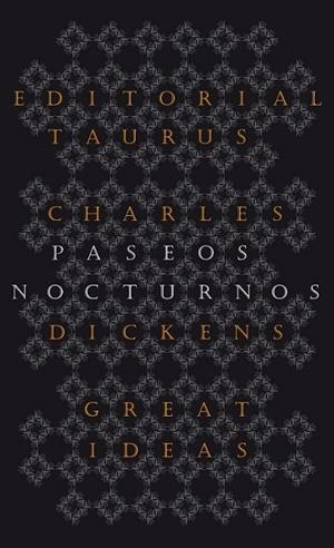 PASEOS NOCTURNOS | 9788430602223 | DICKENS, CHARLES | Llibreria Online de Banyoles | Comprar llibres en català i castellà online
