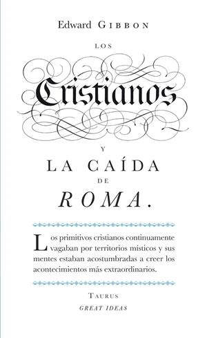 CRISTIANOS Y LA CAÍDA DE ROMA, LOS | 9788430601141 | GIBBON, EDWARD | Llibreria Online de Banyoles | Comprar llibres en català i castellà online
