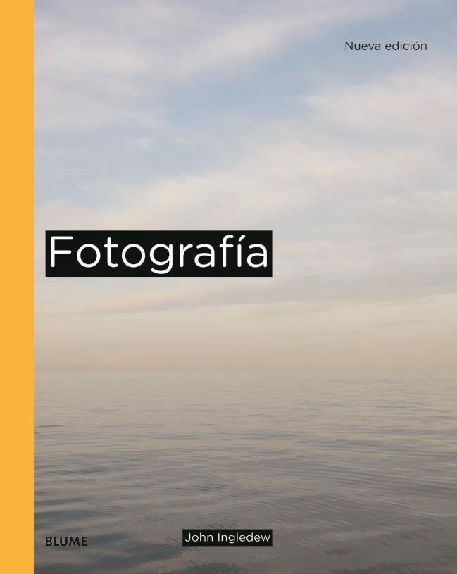 FOTOGRAFÍA | 9788498016864 | INGLEDEW, JOHN | Llibreria L'Altell - Llibreria Online de Banyoles | Comprar llibres en català i castellà online - Llibreria de Girona