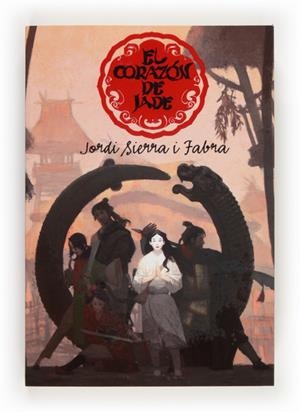 CORAZON DE JADE, EL | 9788467561319 | SIERRA I FABRA, JORDI | Llibreria Online de Banyoles | Comprar llibres en català i castellà online