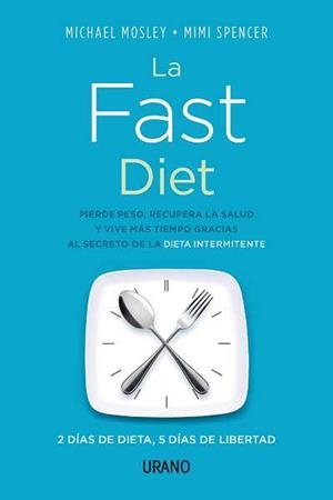 DIETA FAST, LA | 9788479534363 | MOSLEY, MICHAEL/SPENCER, MIMI | Llibreria L'Altell - Llibreria Online de Banyoles | Comprar llibres en català i castellà online - Llibreria de Girona