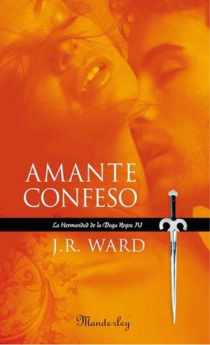 AMANTE CONFESO | 9788483652008 | WARD, J.R. | Llibreria Online de Banyoles | Comprar llibres en català i castellà online