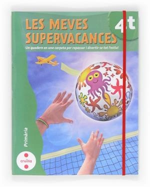 MEVES SUPERVACANCES 4T, LES | 9788466129213 | Llibreria Online de Banyoles | Comprar llibres en català i castellà online