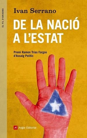 DE LA NACIÓ A L'ESTAT | 9788415695288 | SERRANO BALAGUER ,IVAN | Llibreria Online de Banyoles | Comprar llibres en català i castellà online