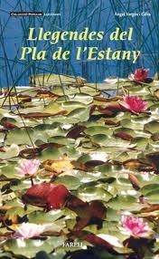 LLEGENDES DEL PLA DE L'ESTANY | 9788495695918 | VERGÉS I GIFRA, ANGEL | Llibreria L'Altell - Llibreria Online de Banyoles | Comprar llibres en català i castellà online - Llibreria de Girona