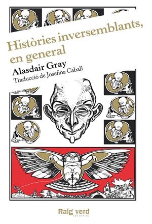 HISTÒRIES INVERSEMBLANTS, EN GENERAL | 9788415539353 | GRAY, ALASDAIR | Llibreria Online de Banyoles | Comprar llibres en català i castellà online