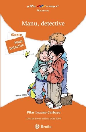 MANU, DETECTIVE | 9788421698624 | LOZANO CARBAYO, PILAR | Llibreria Online de Banyoles | Comprar llibres en català i castellà online
