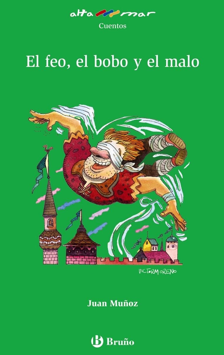 FEO, EL BOBO Y EL MALO, EL | 9788421662687 | MUÑOZ, JUAN | Llibreria L'Altell - Llibreria Online de Banyoles | Comprar llibres en català i castellà online - Llibreria de Girona