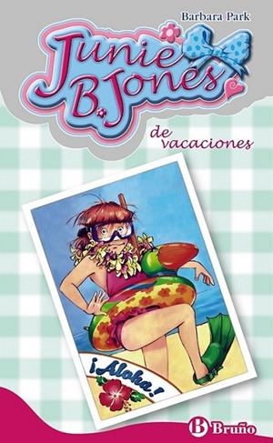 JUNIE B. JONES DE VACACIONES | 9788421689707 | PARK, BARBARA | Llibreria Online de Banyoles | Comprar llibres en català i castellà online