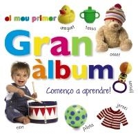 MEU PRIMER GRAN ÀLBUM. COMENÇO A APRENDRE!, EL | 9788499061481 | Llibreria L'Altell - Llibreria Online de Banyoles | Comprar llibres en català i castellà online - Llibreria de Girona