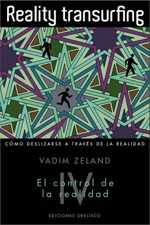 REALITY TRANSUEFING, IV | 9788497779562 | ZELAND, VADIM | Llibreria L'Altell - Llibreria Online de Banyoles | Comprar llibres en català i castellà online - Llibreria de Girona