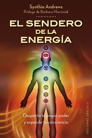SENDERO DE LA ENERGÍA, EL | 9788497779555 | ANDREWS, SYNTHIA | Llibreria L'Altell - Llibreria Online de Banyoles | Comprar llibres en català i castellà online - Llibreria de Girona