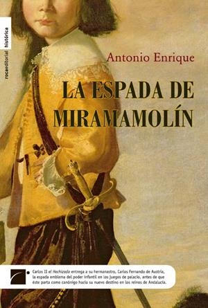ESPADA DE MIRAMAMOLIN,LA | 9788492429776 | ANTONIO ENRIQUE | Llibreria Online de Banyoles | Comprar llibres en català i castellà online