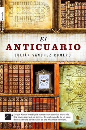 ANTICUARIO,EL | 9788492429806 | SÁNCHEZ,JULIÁN | Llibreria L'Altell - Llibreria Online de Banyoles | Comprar llibres en català i castellà online - Llibreria de Girona