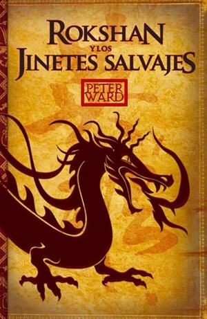 ROKSHAN Y LOS JINETES SALVAJES | 9788492429967 | WARD, PETER | Llibreria Online de Banyoles | Comprar llibres en català i castellà online