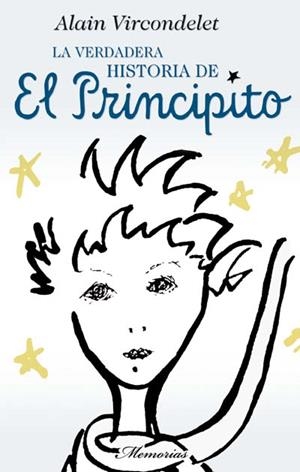 VERDADERA HISTORIA DE EL PRINCIPITO, LA | 9788492429875 | VIRCONDELET,ALAIN | Llibreria L'Altell - Llibreria Online de Banyoles | Comprar llibres en català i castellà online - Llibreria de Girona