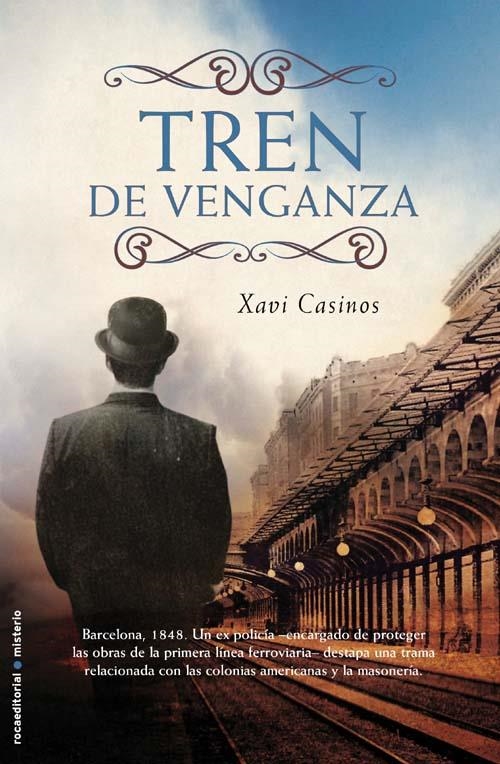 TREN DE VENGANZA | 9788499180571 | CASINOS,XAVI | Llibreria Online de Banyoles | Comprar llibres en català i castellà online