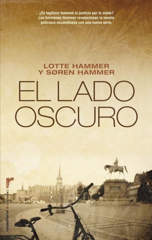 LADO OSCURO,EL | 9788499182209 | LOTTE HAMMER Y SOREN HAMMER | Llibreria L'Altell - Llibreria Online de Banyoles | Comprar llibres en català i castellà online - Llibreria de Girona