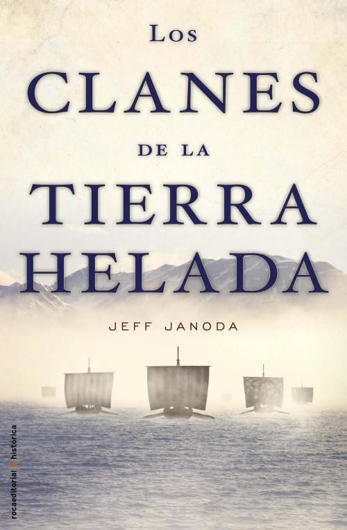 CLANES DE LA TIERRA HELADA, LOS | 9788499182261 | JANODA, JEFF | Llibreria Online de Banyoles | Comprar llibres en català i castellà online
