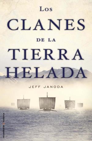 CLANES DE LA TIERRA HELADA, LOS | 9788499182261 | JANODA, JEFF | Llibreria Online de Banyoles | Comprar llibres en català i castellà online