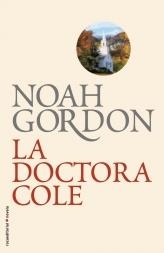 DOCTORA COLE, LA | 9788499182599 | GORDON, NOAH | Llibreria L'Altell - Llibreria Online de Banyoles | Comprar llibres en català i castellà online - Llibreria de Girona