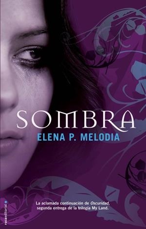 SOMBRA | 9788499182780 | MELODIA, ELENA P. | Llibreria L'Altell - Llibreria Online de Banyoles | Comprar llibres en català i castellà online - Llibreria de Girona