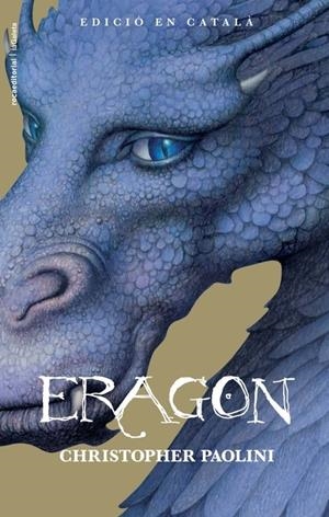 ERAGON | 9788499182995 | PAOLINI, CHRISTOPHER | Llibreria L'Altell - Llibreria Online de Banyoles | Comprar llibres en català i castellà online - Llibreria de Girona