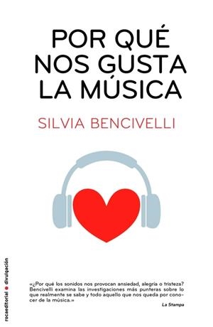 POR QUÉ NOS GUSTA LA MÚSICA | 9788499183626 | BENCIVELLI, SILVIA | Llibreria Online de Banyoles | Comprar llibres en català i castellà online