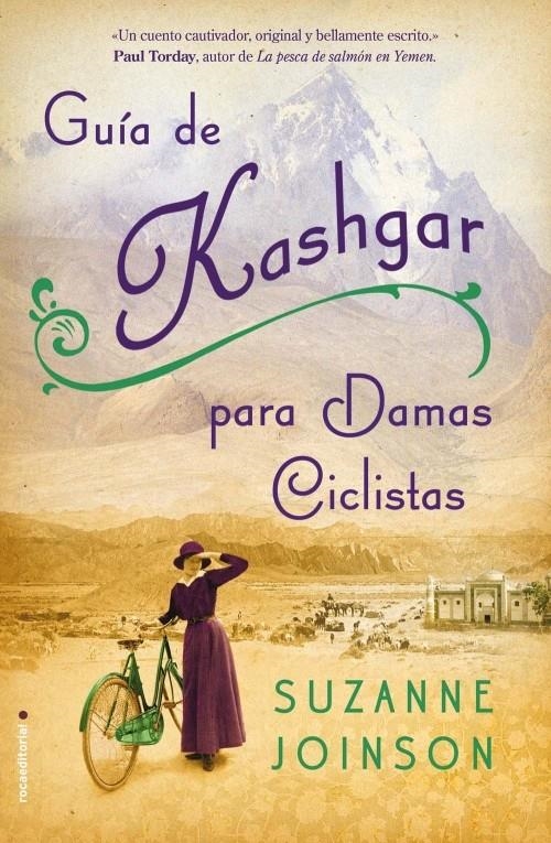 GUÍA DE KASHGAR PARA DAMAS CICLISTAS | 9788499185101 | JOINSON, SUZANNE | Llibreria Online de Banyoles | Comprar llibres en català i castellà online
