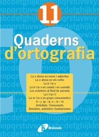 QUADERNS D'ORTOGRAFIA 11, EP | 9788483047750 | LLAUGER, NARCIS | Llibreria L'Altell - Llibreria Online de Banyoles | Comprar llibres en català i castellà online - Llibreria de Girona