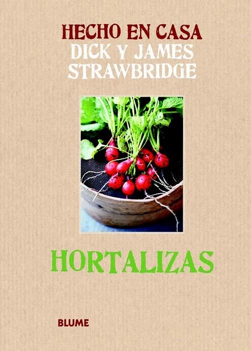 HORTALIZAS | 9788415317173 | STRAWBRIDGE,  DICK I JAMES | Llibreria L'Altell - Llibreria Online de Banyoles | Comprar llibres en català i castellà online - Llibreria de Girona
