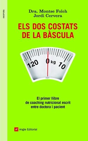 DOS COSTATS DE LA BÀSCULA | 9788415695295 | FOLCH, MONTSE / CERVERA, JORDI | Llibreria Online de Banyoles | Comprar llibres en català i castellà online