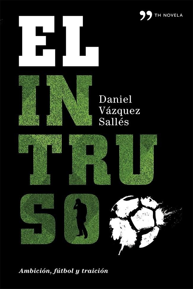 EL INTRUSO | 9788499982809 | VAZQUEZ DANIEL | Llibreria L'Altell - Llibreria Online de Banyoles | Comprar llibres en català i castellà online - Llibreria de Girona