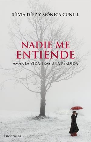 NADIE ME ENTIENDE | 9788415864004 | DÍEZ, SÍLVIA /CUNILL, MÓNICA | Llibreria Online de Banyoles | Comprar llibres en català i castellà online