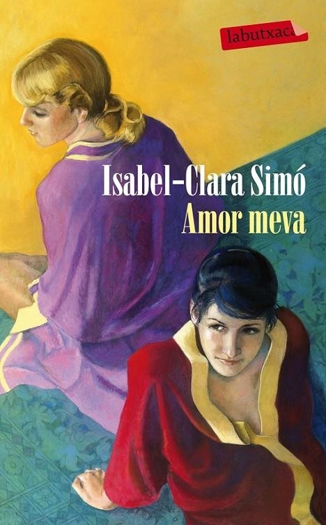 AMOR MEVA | 9788499306858 | SIMÓ, ISABEL-CLARA | Llibreria L'Altell - Llibreria Online de Banyoles | Comprar llibres en català i castellà online - Llibreria de Girona