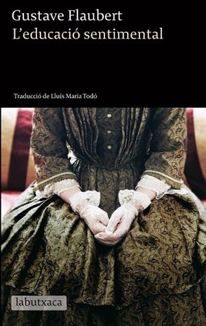 EDUCACIÓ SENTIMENTAL, L' | 9788499306803 | FLAUBERT, GUSTAVE | Llibreria L'Altell - Llibreria Online de Banyoles | Comprar llibres en català i castellà online - Llibreria de Girona