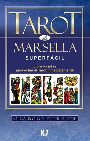 TAROT DE MARSELLA SUPERFÁCIL | 9788496112131 | ROIG, OLGA / STONE, PETER | Llibreria Online de Banyoles | Comprar llibres en català i castellà online