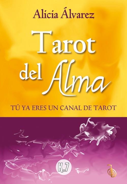 TAROT DEL ALMA | 9788496112148 | ÁLVAREZ, ALICIA | Llibreria L'Altell - Llibreria Online de Banyoles | Comprar llibres en català i castellà online - Llibreria de Girona