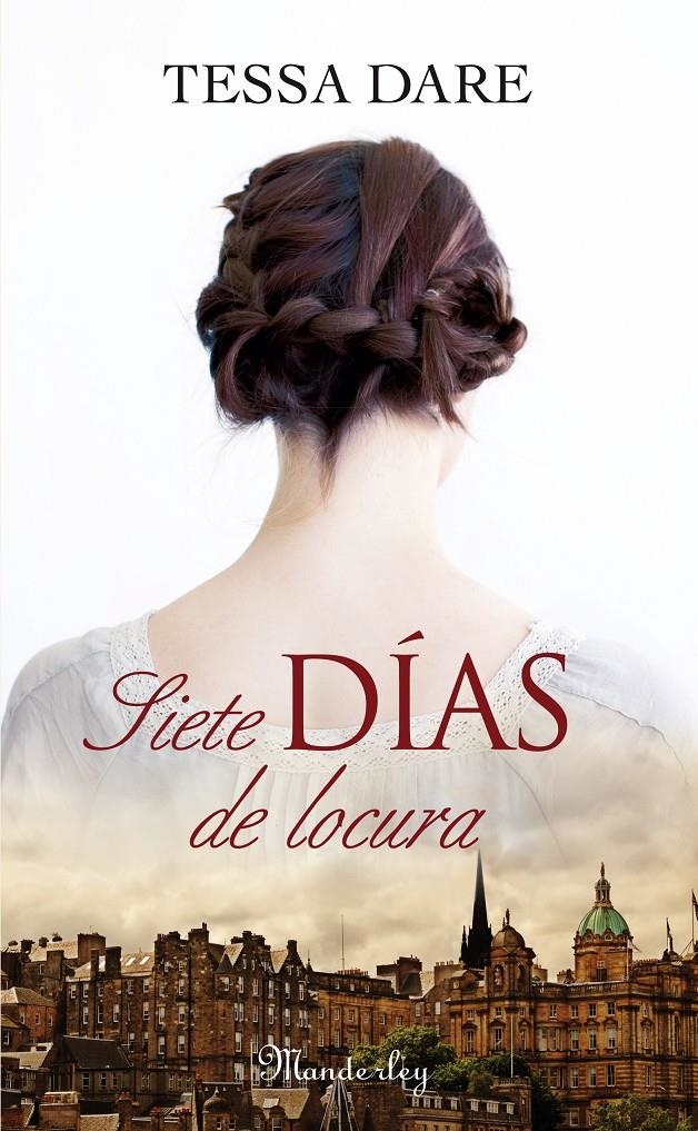 SIETE DIAS DE LOCURA | 9788483655252 | DARE TESSA | Llibreria L'Altell - Llibreria Online de Banyoles | Comprar llibres en català i castellà online - Llibreria de Girona