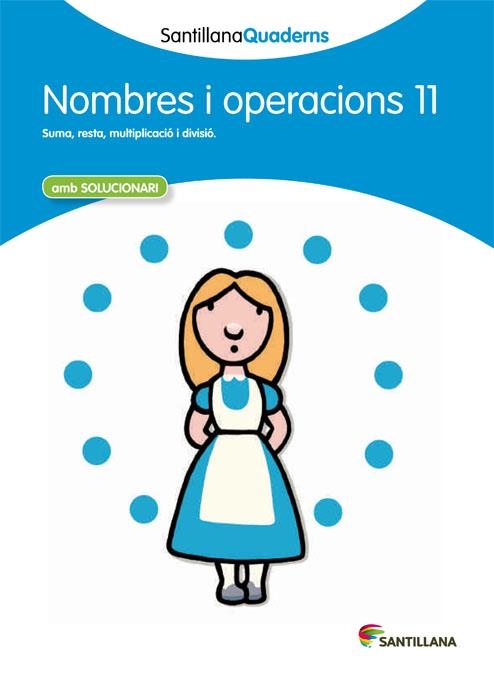 QDN 11 NOMBRES I OPERACIONS CATAL ED12 | 9788468013923 | VARIOS AUTORES | Llibreria L'Altell - Llibreria Online de Banyoles | Comprar llibres en català i castellà online - Llibreria de Girona