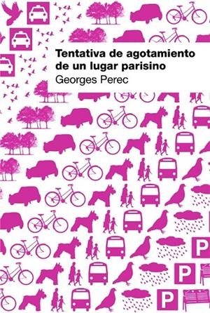 TENTATIVA DE AGOTAMIENTO DE UN LUGAR PARISINO | 9788425224171 | PEREC, GEORGES | Llibreria L'Altell - Llibreria Online de Banyoles | Comprar llibres en català i castellà online - Llibreria de Girona