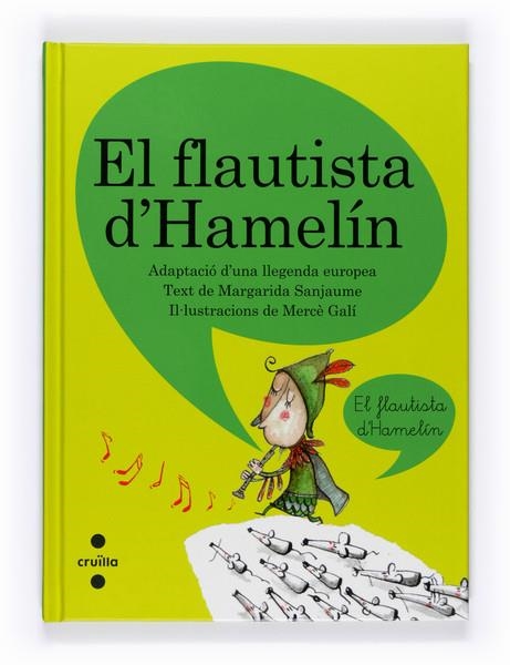 FLAUTISTA D'HAMELÍN, EL | 9788466127134 | SANJAUME, MARGARIDA -ADAPTACIÓ- | Llibreria L'Altell - Llibreria Online de Banyoles | Comprar llibres en català i castellà online - Llibreria de Girona