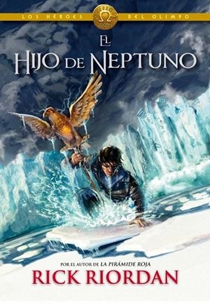 HIJO DE NEPTUNO, EL | 9788415580713 | RIORDAN, RICK  | Llibreria Online de Banyoles | Comprar llibres en català i castellà online