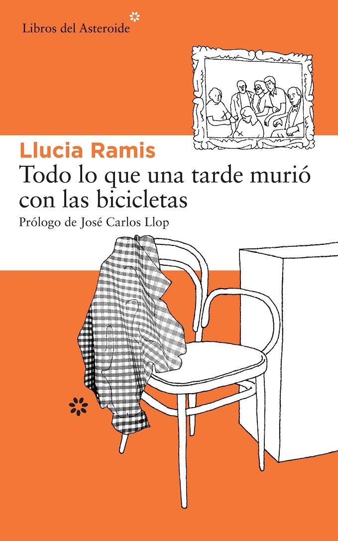 TODO LO QUE UNA TARDE MURIO CON LAS BICICLETAS | 9788415625476 | RAMIS, LLUCIA | Llibreria L'Altell - Llibreria Online de Banyoles | Comprar llibres en català i castellà online - Llibreria de Girona