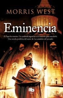 EMINENCIA | 9788498728484 | WEST, MORRIS | Llibreria L'Altell - Llibreria Online de Banyoles | Comprar llibres en català i castellà online - Llibreria de Girona