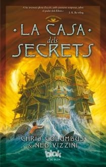 CASA DELS SECRETS, LA | 9788415579502 | COLUMBUS, CHRIS / VIZZINI, NED | Llibreria Online de Banyoles | Comprar llibres en català i castellà online