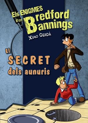 SECRET DELS AUNURIS, EL | 9788448932152 | CERDÀ, XIMO | Llibreria L'Altell - Llibreria Online de Banyoles | Comprar llibres en català i castellà online - Llibreria de Girona