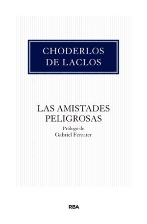 AMISTADES PELIGROSAS, LAS | 9788490066355 | CHODERLOS DE LACLOS | Llibreria L'Altell - Llibreria Online de Banyoles | Comprar llibres en català i castellà online - Llibreria de Girona